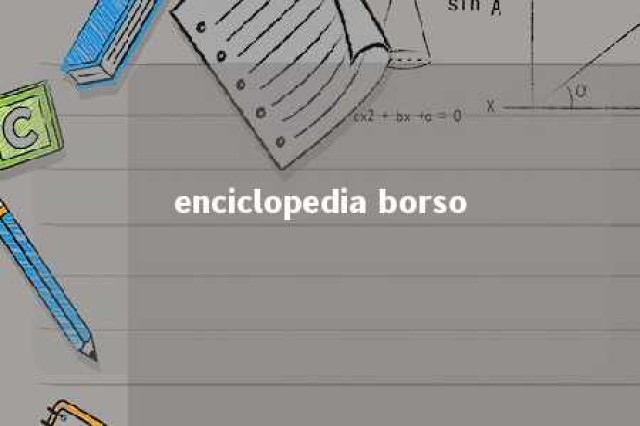 enciclopedia borso 