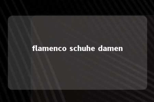 flamenco schuhe damen 