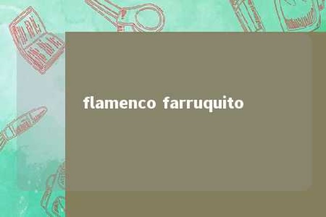 flamenco farruquito 