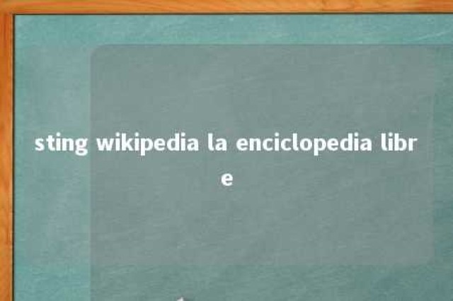 sting wikipedia la enciclopedia libre 