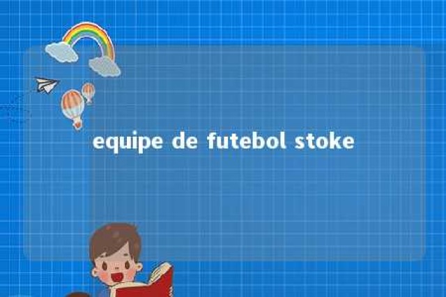 equipe de futebol stoke 