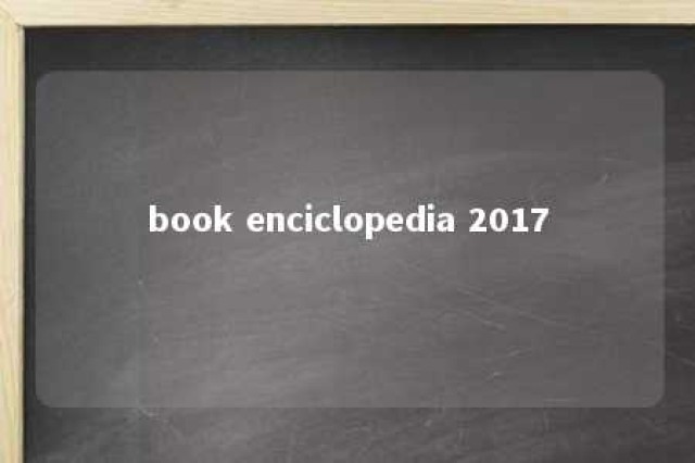 book enciclopedia 2017 