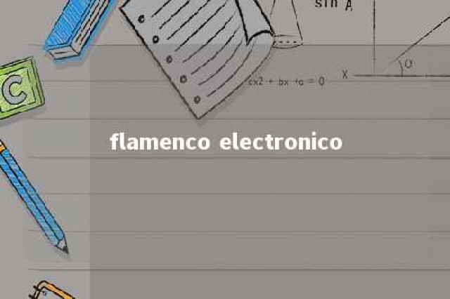 flamenco electronico 