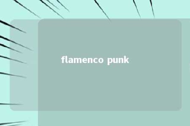 flamenco punk 