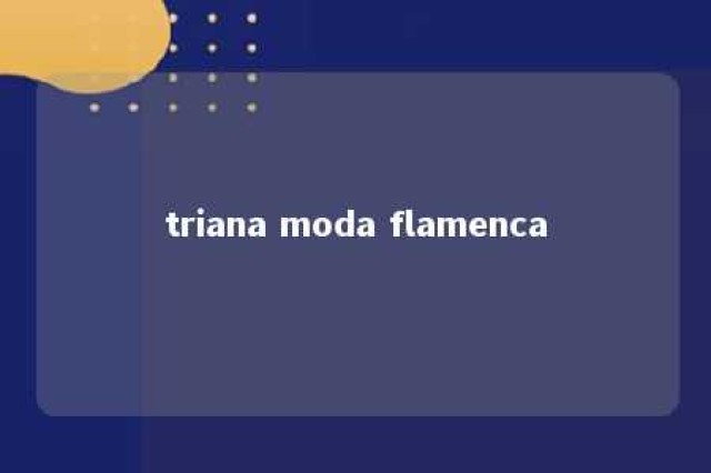 triana moda flamenca 