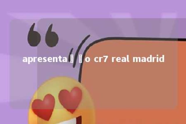 apresentação cr7 real madrid 