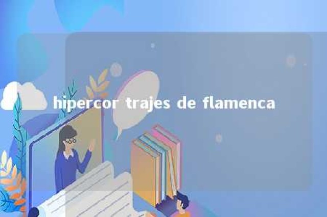 hipercor trajes de flamenca 