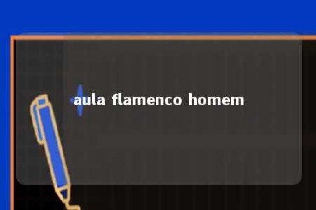 aula flamenco homem 