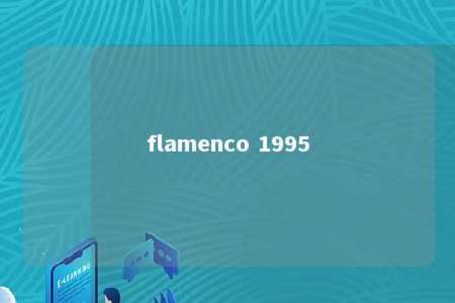 flamenco 1995 