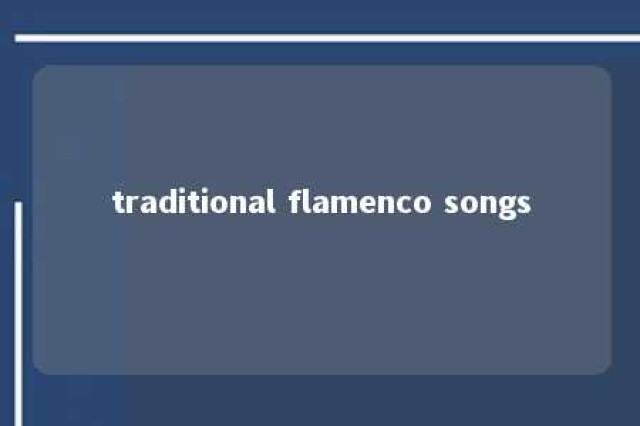 traditional flamenco songs 