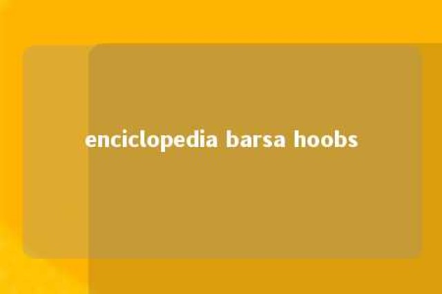 enciclopedia barsa hoobs 