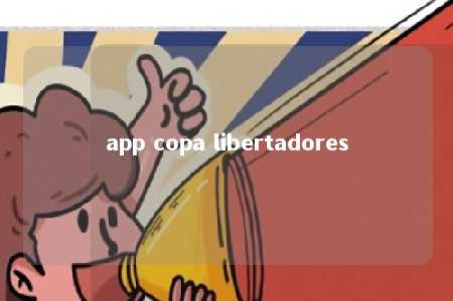 app copa libertadores 