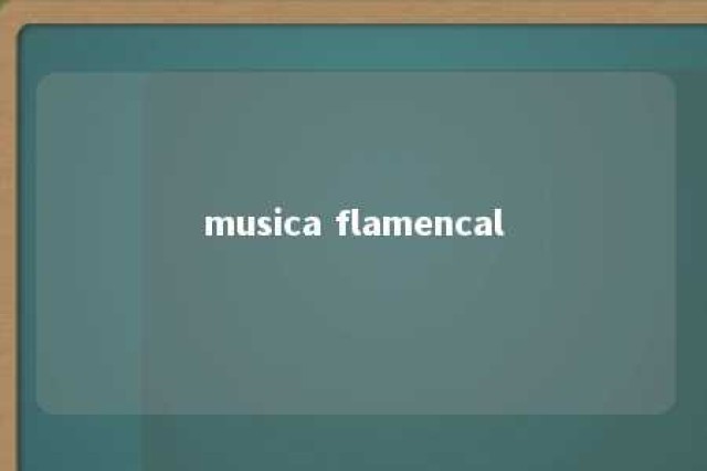 musica flamencal 