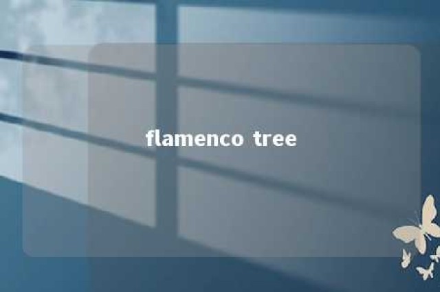 flamenco tree 