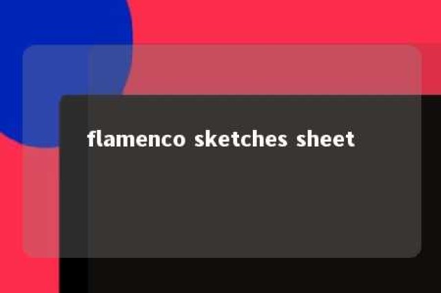 flamenco sketches sheet 