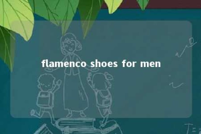 flamenco shoes for men 