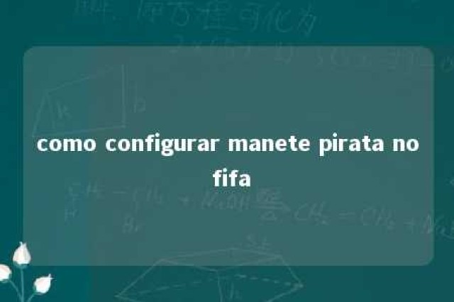 como configurar manete pirata no fifa 