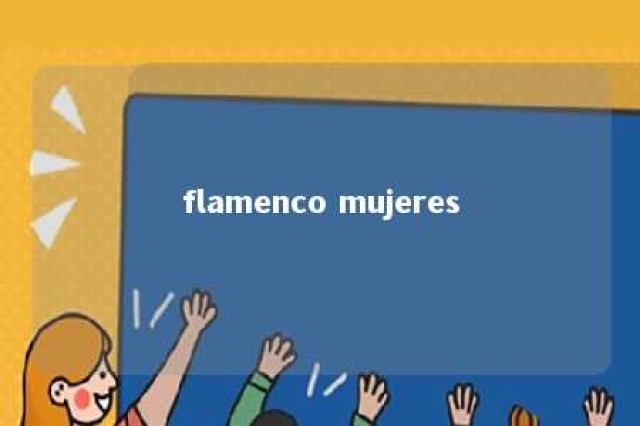 flamenco mujeres 