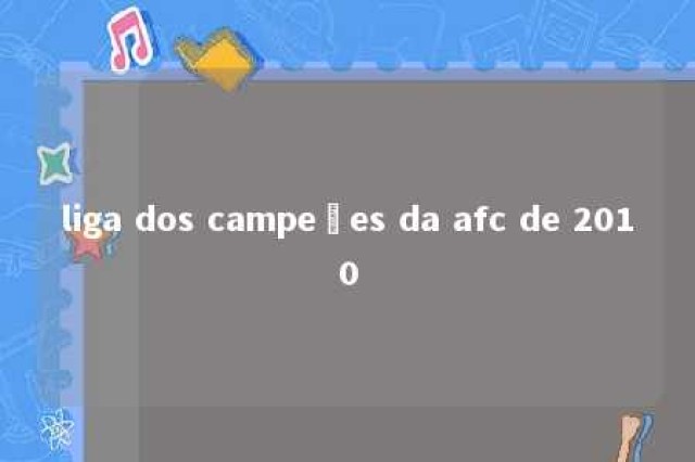 liga dos campeões da afc de 2010 