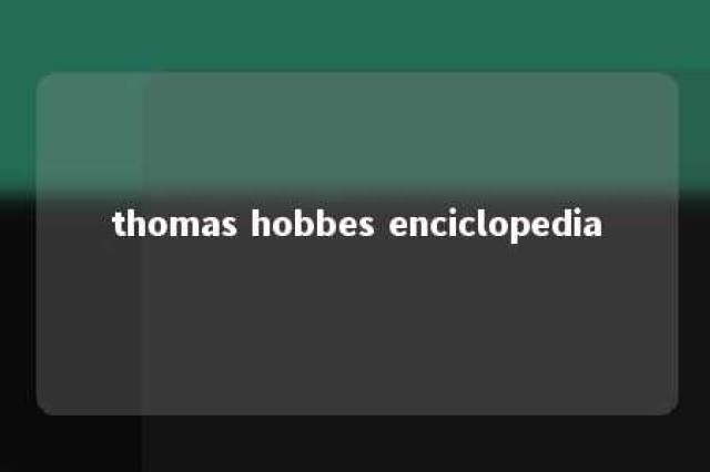 thomas hobbes enciclopedia 