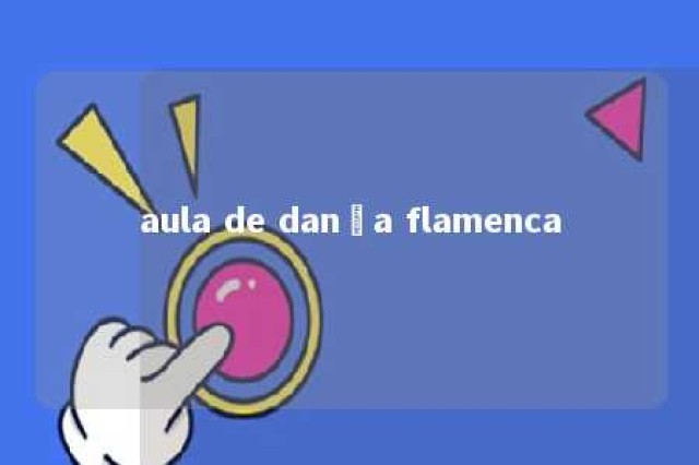 aula de dança flamenca 