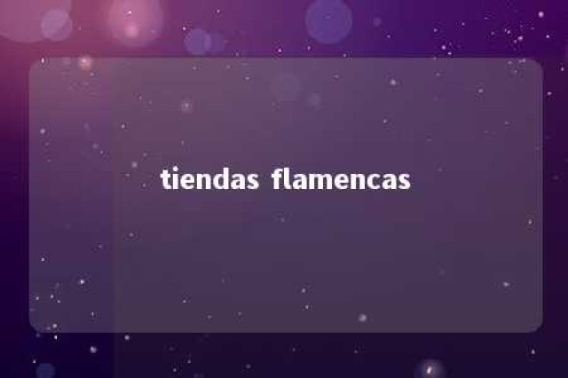 tiendas flamencas 