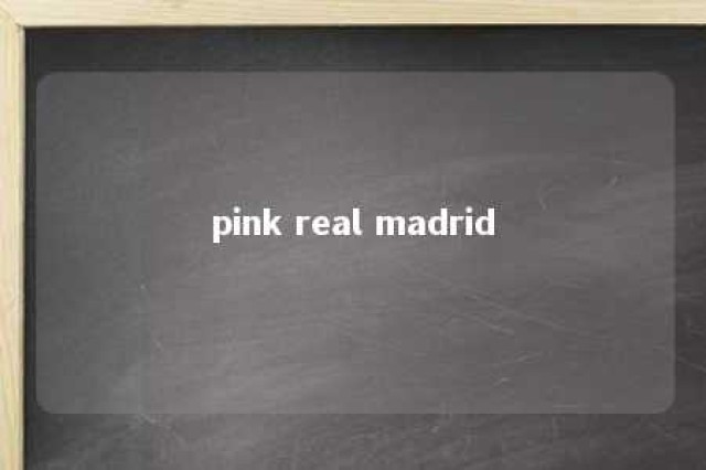 pink real madrid 