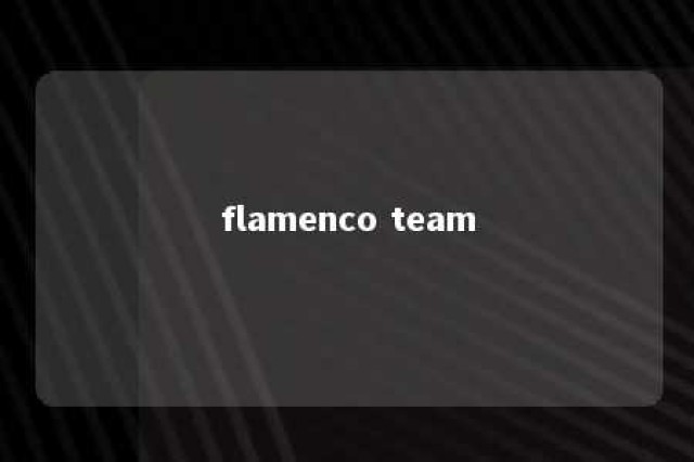 flamenco team 