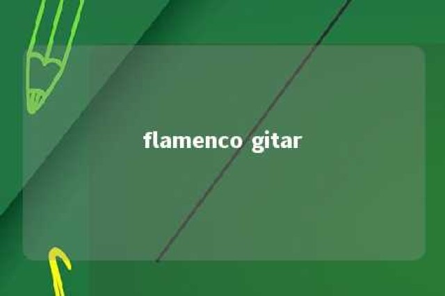 flamenco gitar 