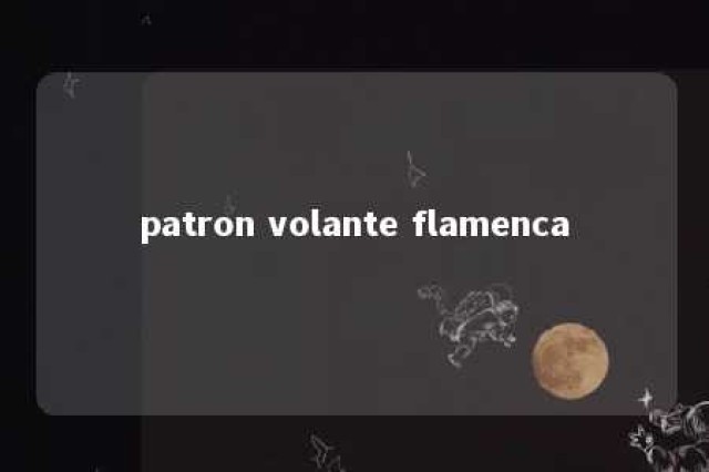 patron volante flamenca 